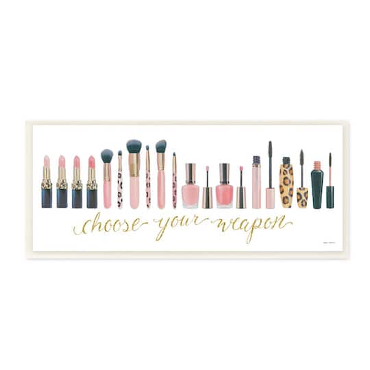 Stupell Industries Choose Your Weapon Phrase Glam Cosmetics Word Art Wood Wall Plaque